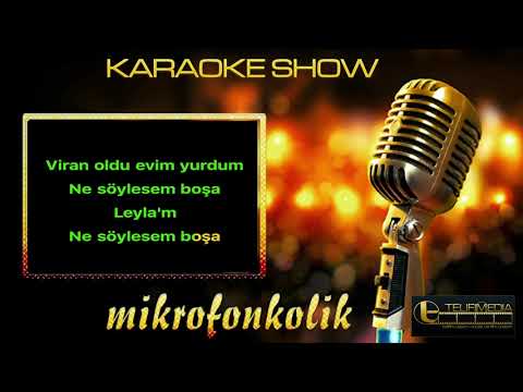 YAZIMI KIŞA ÇEVİRDİN(LEYLAM)KARAOKE