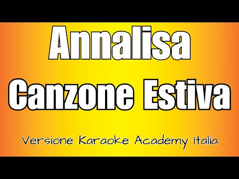 Annalisa - Canzone Estiva
