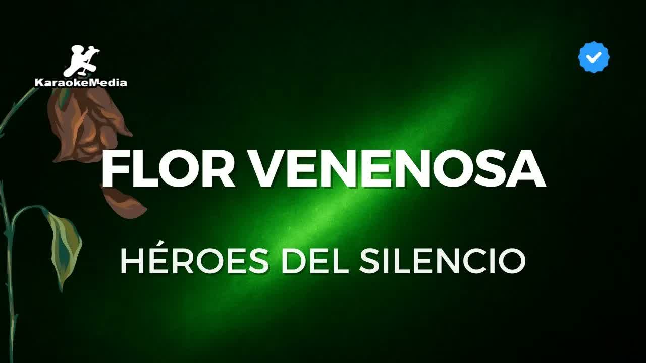 Héroes Del Silencio - Flor Venenosa