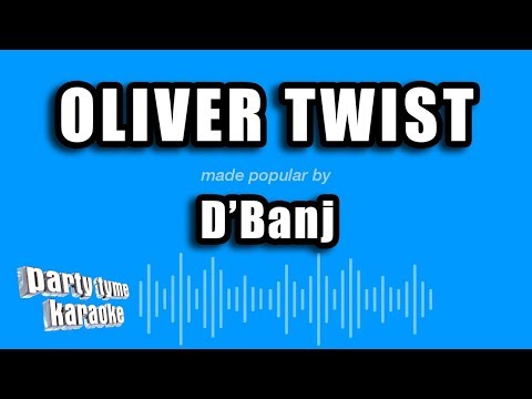 D'Banj - Oliver Twist