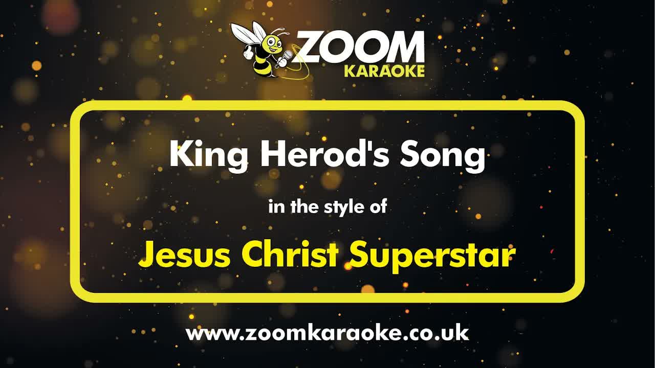 Jesus Christ Superstar - King Herod's Song