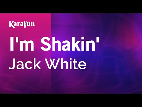 Jack White - I'm Shakin'