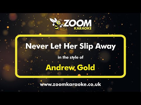 Andrew Gold - Never Let Her Slip Away