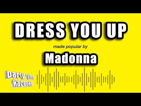Madonna - Dress You Up
