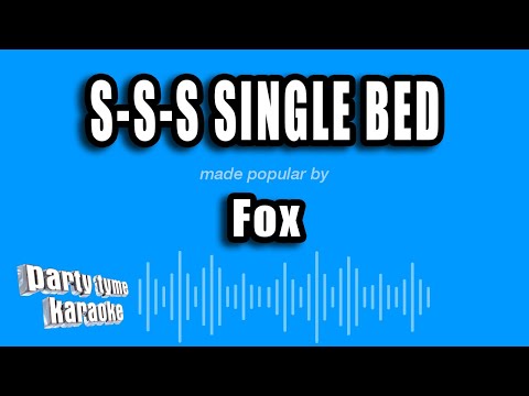 Fox - S-S-S Single Bed