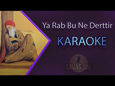 Ya Rab Bu Ne Derttir