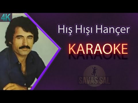 Hış Hışı Hançer Traditional Folk Song