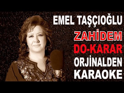 EMEL TAŞÇIOĞLU ZAHİDEM DO-KARAR