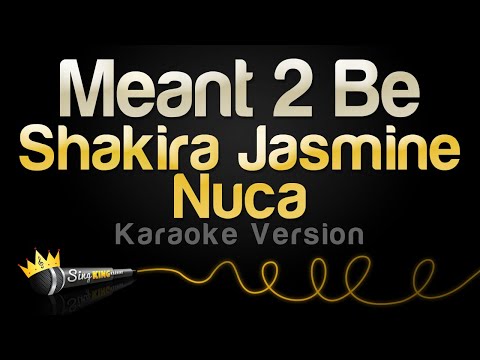 Shakira Jasmine, Nuca - Meant 2 Be
