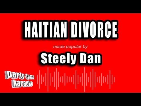 Steely Dan - Haitian Divorce