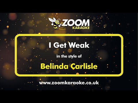 Belinda Carlisle - I Get Weak