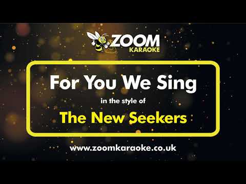The New Seekers - For You We Sing