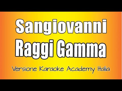Sangiovanni - Raggi gamma