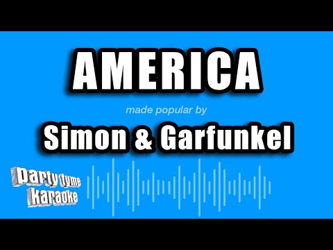 Simon & Garfunkel - America