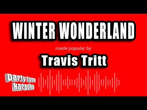 Travis Tritt - Winter Wonderland