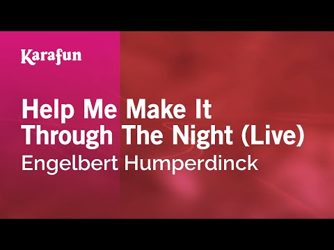 Engelbert Humperdinck - Help Me Make It Through the Night (live)