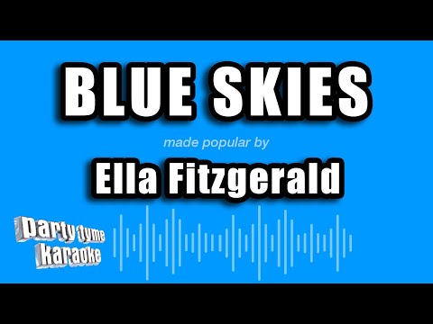 Ella Fitzgerald - Blue Skies