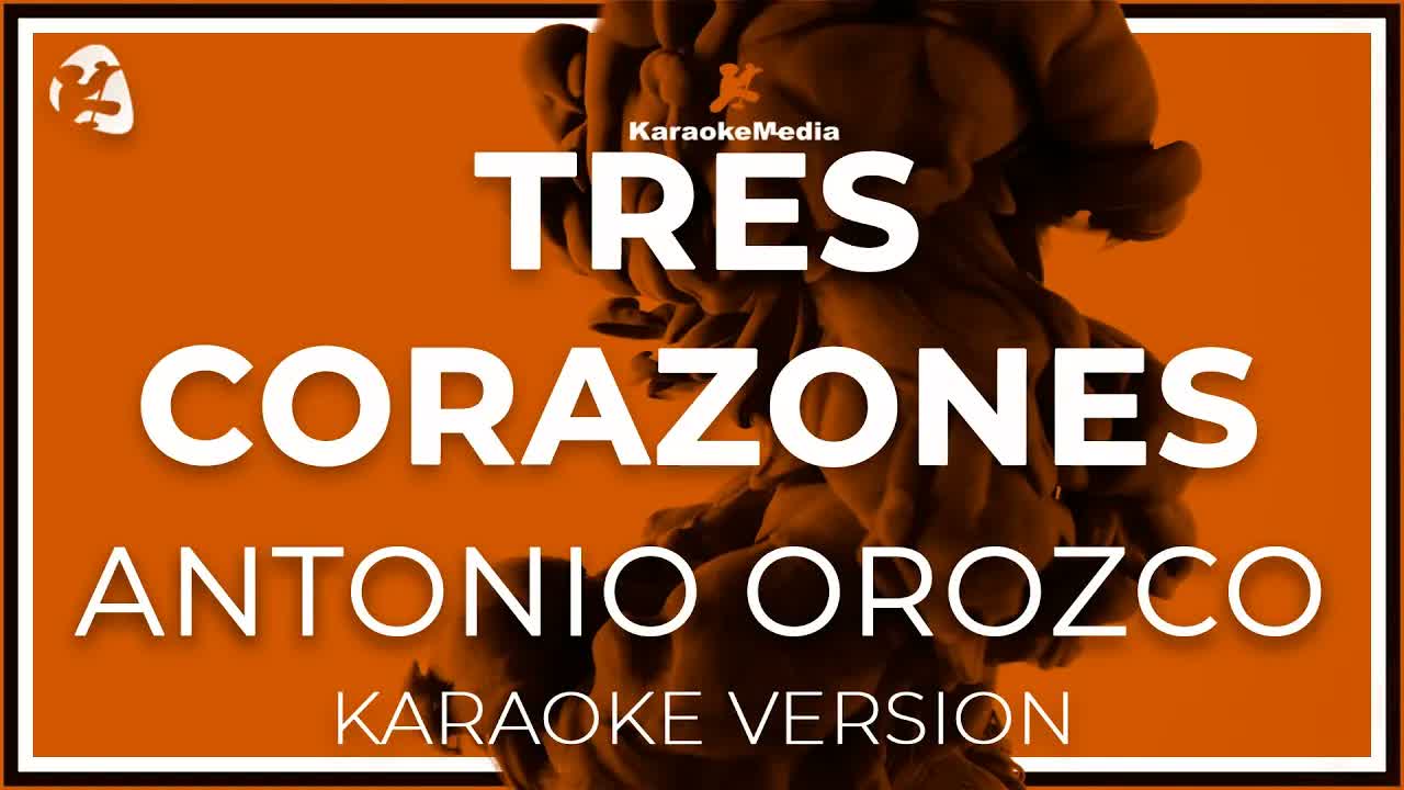 Antonio Orozco - Tres Corazones