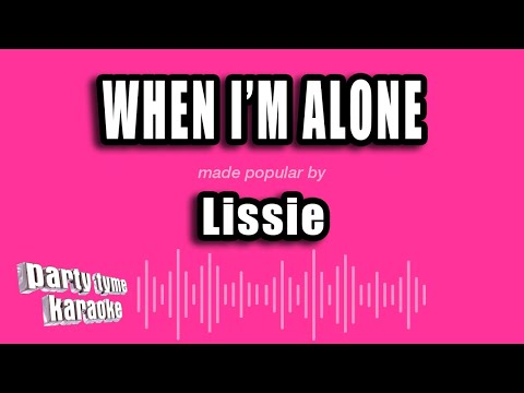 Lissie - When I'm Alone