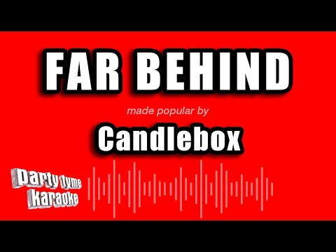 Candlebox - Far Behind