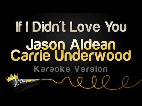 Jason Aldean, Carrie Underwood - If I Didn't Love You