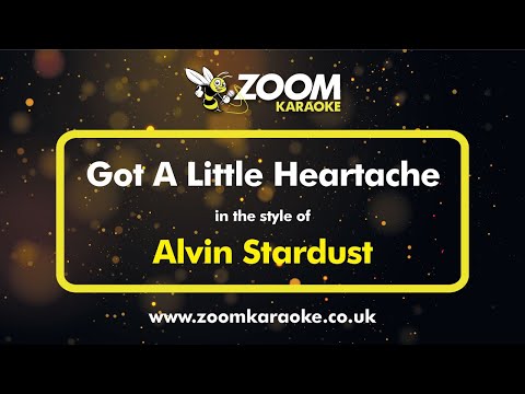 Alvin Stardust - Got A Little Heartache