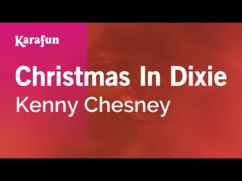 Kenny Chesney - Christmas in Dixie