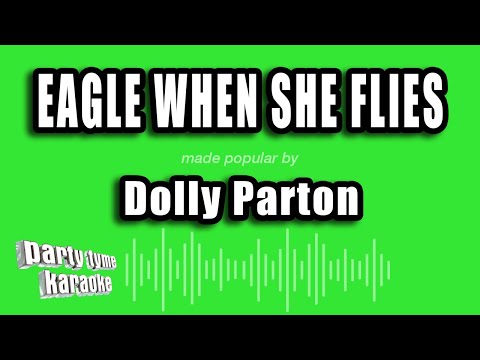Dolly Parton - Eagle When She Flies