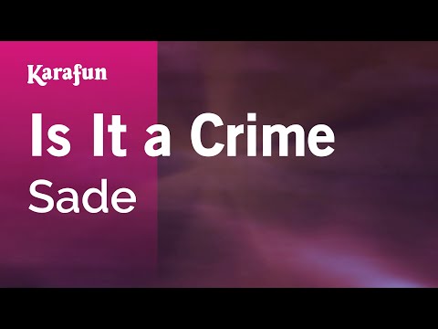 Sade - Is It a Crime