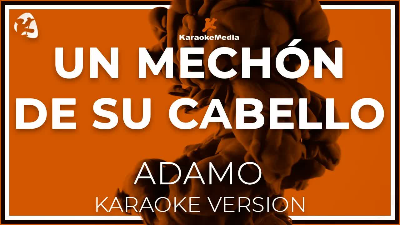 Adamo - Un Mechon De Su Cabello