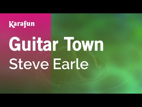 Steve Earle - Guitar Town