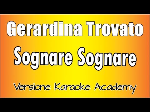 Gerardina Trovato - Sognare sognare