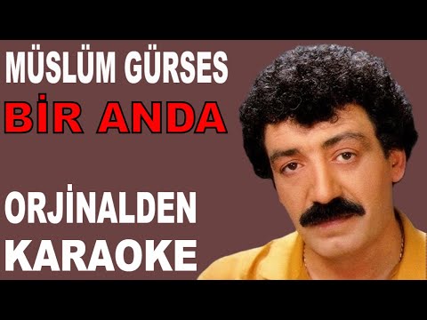 Müslüm Gürses BİR ANDA