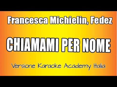 Francesca Michielin, Fedez - Chiamami per nome