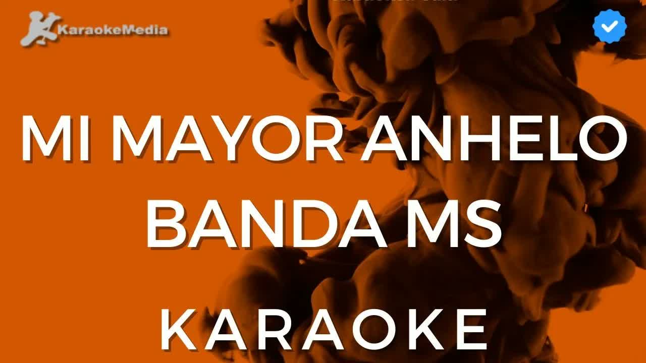 Banda MS - Mi mayor anhelo