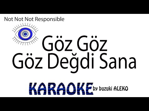 Göz Göz Göz Değdi Sana