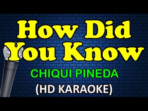 Chiqui Pineda - HOW DID YOU KNOW