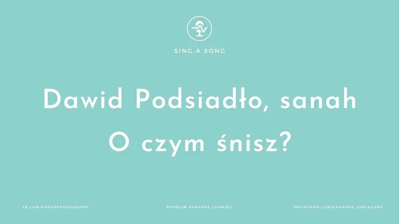 Dawid Podsiadło, sanah - O czym śnisz?