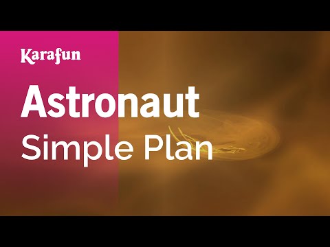 Simple Plan - Astronaut