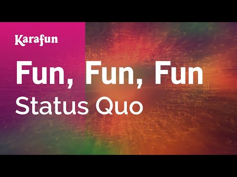 Status Quo - Fun, Fun, Fun