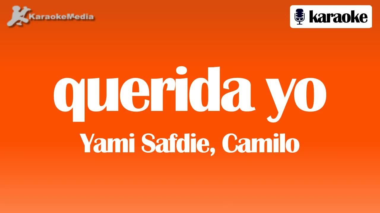 Yami Safdie, Camilo - Querida yo | Instrumental y letra