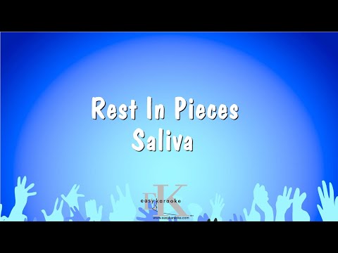 Saliva - Rest In Pieces