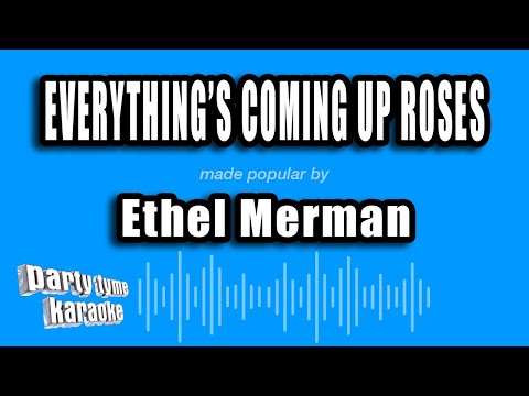 Ethel Merman - Everything's Coming Up Roses