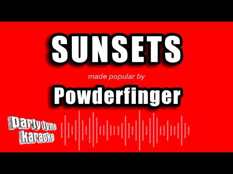 Powderfinger - Sunsets
