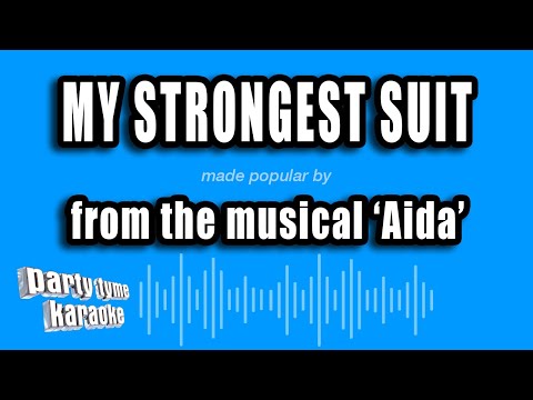 Aida - My Strongest Suit