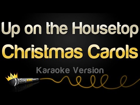 Christmas Carols - Up on the Housetop