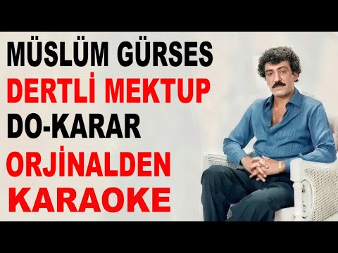 Müslüm Gürses DERTLİ MEKTUP DO-KARAR