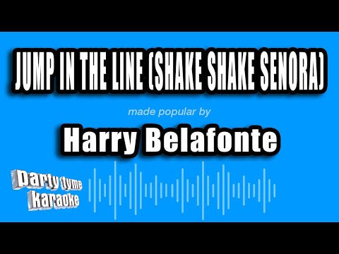 Harry Belafonte - Jump In The Line (Shake Shake Senora)