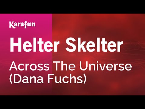 Across The Universe (film) (Dana Fuchs) - Helter Skelter