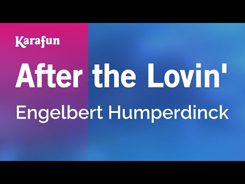 Engelbert Humperdinck - After the Lovin'